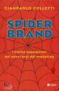 COLETTI GIANPAOLO, Spider brand