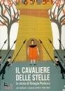 COGNOLATO - SARDO, Il cavaliere delle stelle La storia di G. Perlasca