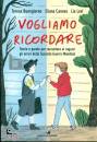 BUONGIORNO - LEVI L., Vogliamo ricordare