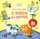 GREENWELL JESSICA, Il negozio di animali Piccoli libri sonori