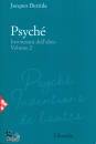 DERRIDA JACQUES., Psych  Invenzioni dell