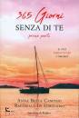 CAMPANI DI GIROLAMO, 365 giorni senza di te - prima parte