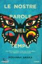 AMAKA ROSANNA, Le nostre parole nel tempo