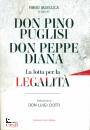 IADELUCA FABIO /ED, Don Pino Puglisi, don Peppe Diana La lotta per ...