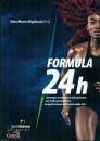 immagine di Formula 24h Strategie avanzate di allenamento