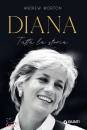 MORTON ANDREW, Diana. Tutta la storia