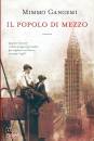 GANGEMI MIMMO, Il popolo di mezzo