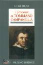 FIRPO LUIGI, I processi di Tommaso Campanella