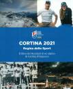 SPAMPANI - DIBONA -, Cortina 2021 regina dello sport