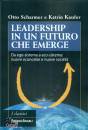 SCHARMER - KAUFER, Leadership in un futuro che emerge