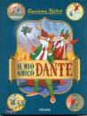 STILTON GERONIMO, Il mio amico Dante