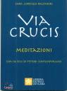 BALDISSERI LORENZO, Via crucis Meditazioni