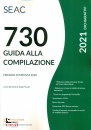 CENTRO STUDI FISCALE, 730/2021 guida alla compilazione