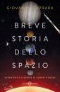 CAPRARA GIOVANNI, Breve storia dello spazio