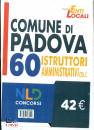 NEL DIRITTO, Comune di Padova: Concorso per 60 Istruttori ...