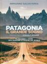 immagine di Patagonia, il grande sogno Io e il Cerro Torre...