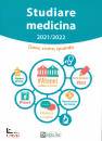LANZONI FAUSTO, Studiare medicina  2021-2022 Dove quando come