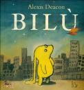 ALEXIS DEACON;, Bilu