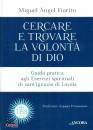 FIORITO MIGUEL ANGEL, Cercare e trovare la volont di Dio