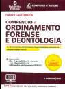 CORBETTA FEDERICA G., Compendio di ordinamento forense e deontologia