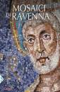 immagine di I mosaici di Ravenna
