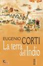 CORTI EUGENIO, La terra dell