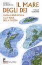 GUIDORIZZI - ROMANI, Il mare degli dei