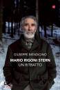 MENDICINO GIUSEPPE, Mario Rigoni Stern. Un ritratto