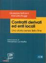 SETTANNI GIUSEPPE, Contratti derivati ed enti locali Una storia ...