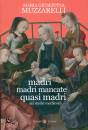 immagine di Madri madri mancate quasi madri 6 storie medievali