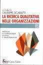 immagine di La ricerca qualitativa nelle organizzazioni