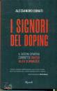 DONATI ALESSANDRO, Signori del doping