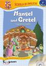 immagine di Hansel and Gretel-Hansel e Gretel Con CD-Audio