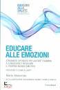 MALACRIDA MARTA, Educare alle emozioni