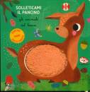BREZZI SARA, Gli animali del bosco Solleticami il pancino