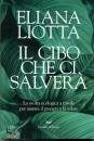 LIOTTA ELIANA, Il cibo che ci salver