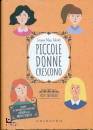 MAY ALCOTTT LOUISA, Piccole donne crescono Ediz integrale Con poster