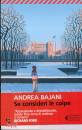 BAJANI ANDREA, Se consideri le colpe