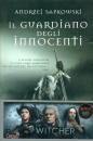 SAPKWSKI ANDRZEJ, Il guardiano degli innocenti The Witcher vol.1