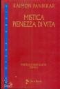 PANIKKAR RAIMON, Mistica e spiritualit vol1