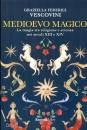 immagine di Medioevo magico La magia tra religione e scienza