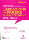 GIGLIA - MARINO -..., La redazione del parere Guida e tecniche Civile...