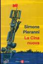 PIERANNI SIMONE, La Cina nuova