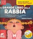 FRANCO BARBARA, Il grande libro della rabbia