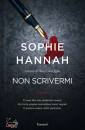 HANNAH SOPHIE, Non scrivermi