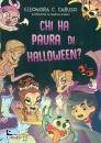CARUSO ELEONORA, Chi ha paura di Halloween?