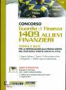 NISSOLINO EDITORE, 1409 Allievi Finanzieri Guardia di Finanza
