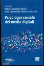 PACILLI - GIOVANELLI, Psicologia sociale dei media digitali
