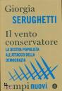 SERUGHETTI GIORGIA, Il vento conservatore