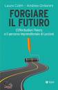 COLM L.- ORDANINI A., Forgiare il futuro L